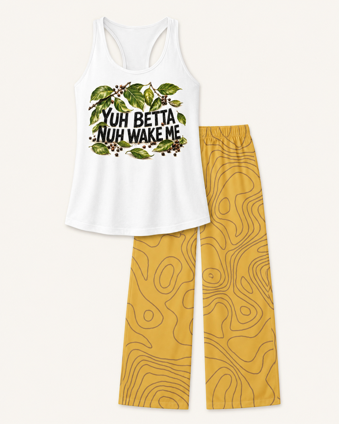 Yuh Betta Nuh Wake Me™ Women’s Lounge Set